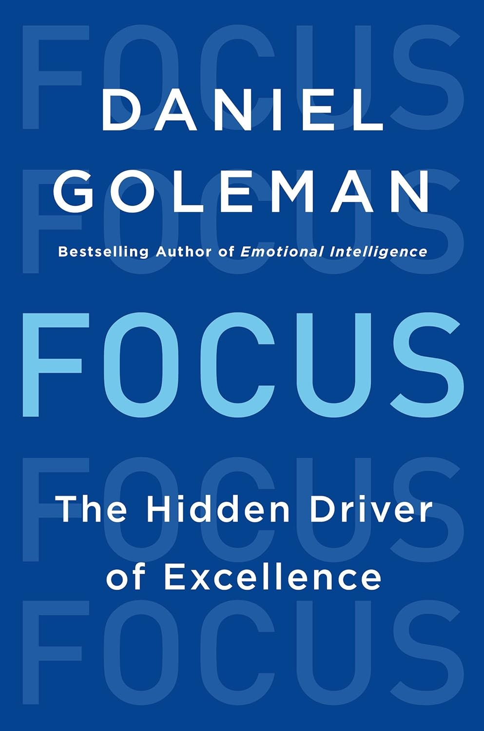 【B#209】【集中力がすべての土台になる──Daniel Goleman『Focus』が語る“注意”の力】